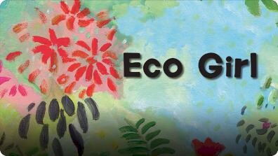 Eco Girl