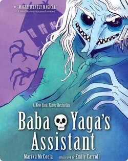 Baba Yaga’s Assistant: A Graphic Novel