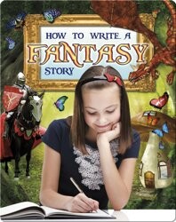How to Write a Fantasy Story
