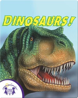 Dinosaurs!