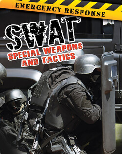 Swat: Special Weapons And Tactics