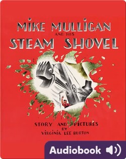 Mike Mulligan and His Steam Shovel