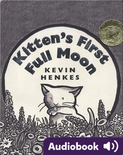 Kitten's First Full Moon
