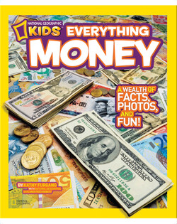 National Geographic Kids Everything Money