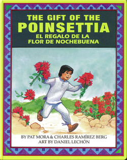 The Gift of The Poinsettia/El regalo de la flor de Nochebuena