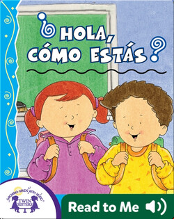 ¿Hola, Cómo Estás?