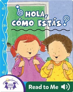 ¿Hola, Cómo Estás?