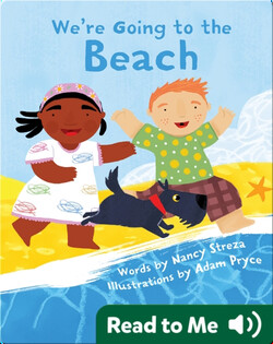 We're Going to the Beach