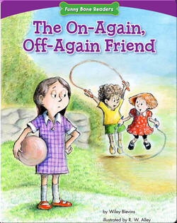 The On-Again, Off-Again Friend