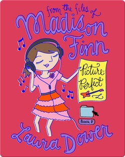 Picture Perfect (From the Files of Madison Finn)