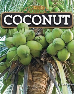 Coconut (See It Grow)