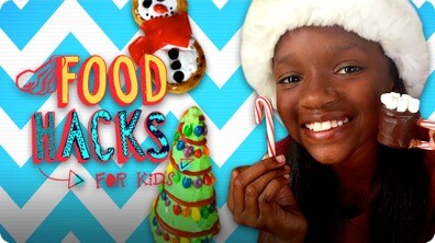 Hungry Holiday Hacks | FOOD HACKS FOR KIDS