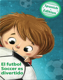 El Futbol Soccer es Divertido