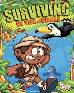 Surviving in the Jungle