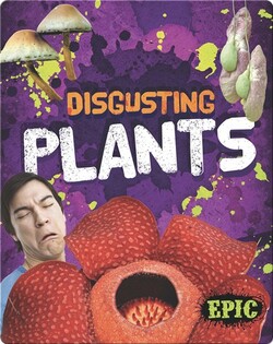 Disgusting Plants