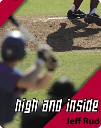 High and Inside