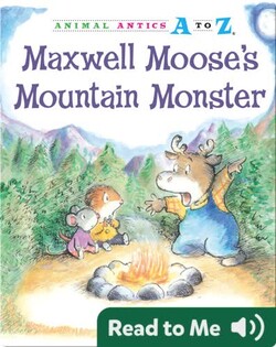 Maxwell Moose's Mountain Monster