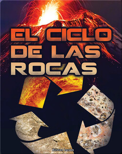El ciclo de las rocas (Rock Cycle)