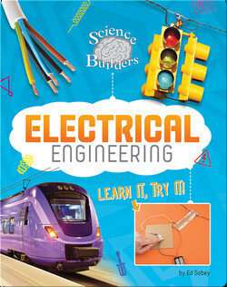 Learn It, Try It: Electrical Engineering