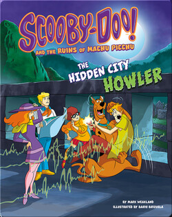 Scooby-Doo! and the Ruins of Machu Picchu