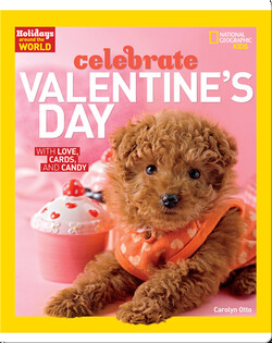Holidays Around the World: Celebrate Valentine's Day