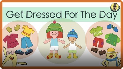 Get Dressed for the Day