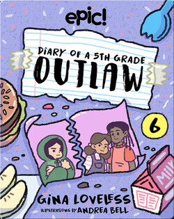 Diary of a 5th Grade Outlaw Book 6: The Friend Thief
