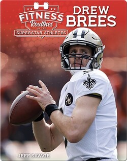 Fitness Routines of Drew Brees