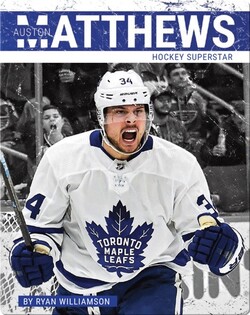 Auston Matthews: Hockey Superstar