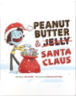 Peanut Butter & Santa Claus: A Zombie Culinary Tale