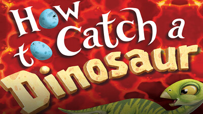 How to Catch a Dinosaur