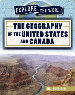 The Geography of the United States and Canada