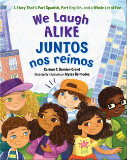 We Laugh Alike / Juntos nos reímos