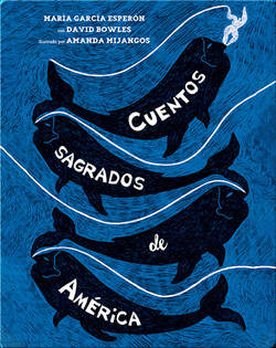 Cuentos sagrados de América
