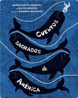 Cuentos sagrados de América