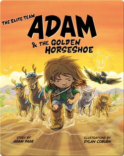 The Elite Team: Adam and The Golden Horseshoe
