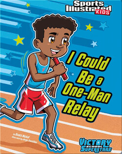 I Could Be a One-Man Relay
