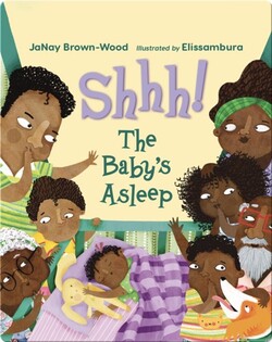 Shhh! The Baby's Asleep