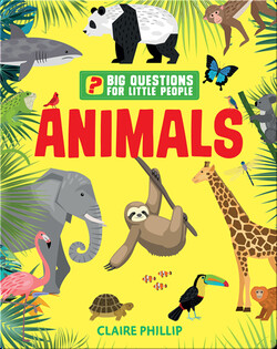 Big Questions for Little People: Animals