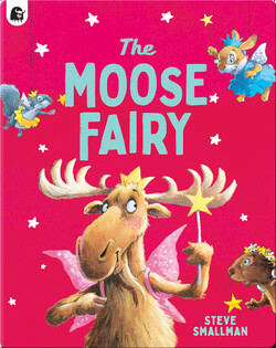 The Moose Fairy