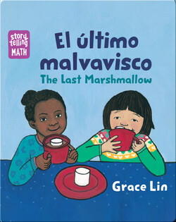 El último malvavisco / The Last Marshmallow