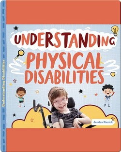 Understanding Physical Disabilities