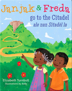 Janjak & Freda go to the Citadelle
