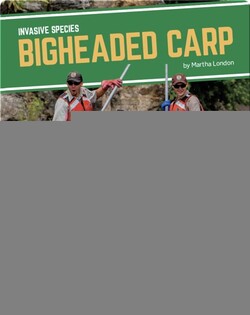 Invasive Species: Bigheaded Carp