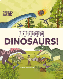 Explorer: Dinosaurs!