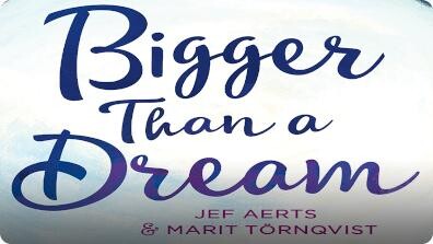 Bigger Than a Dream