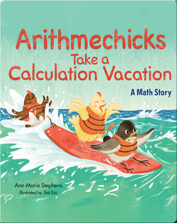 Arithmechicks Take a Calculation Vacation