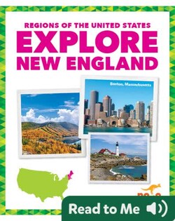 Regions of the United States: Explore New England