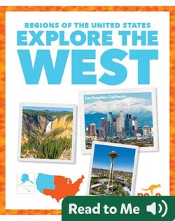Regions of the United States: Explore the West