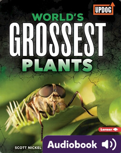 World's Grossest Plants